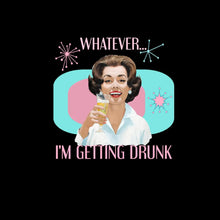 Whatever I'm getting drunk - Retro Themed T-Shirt-Black-S-Custom One Express