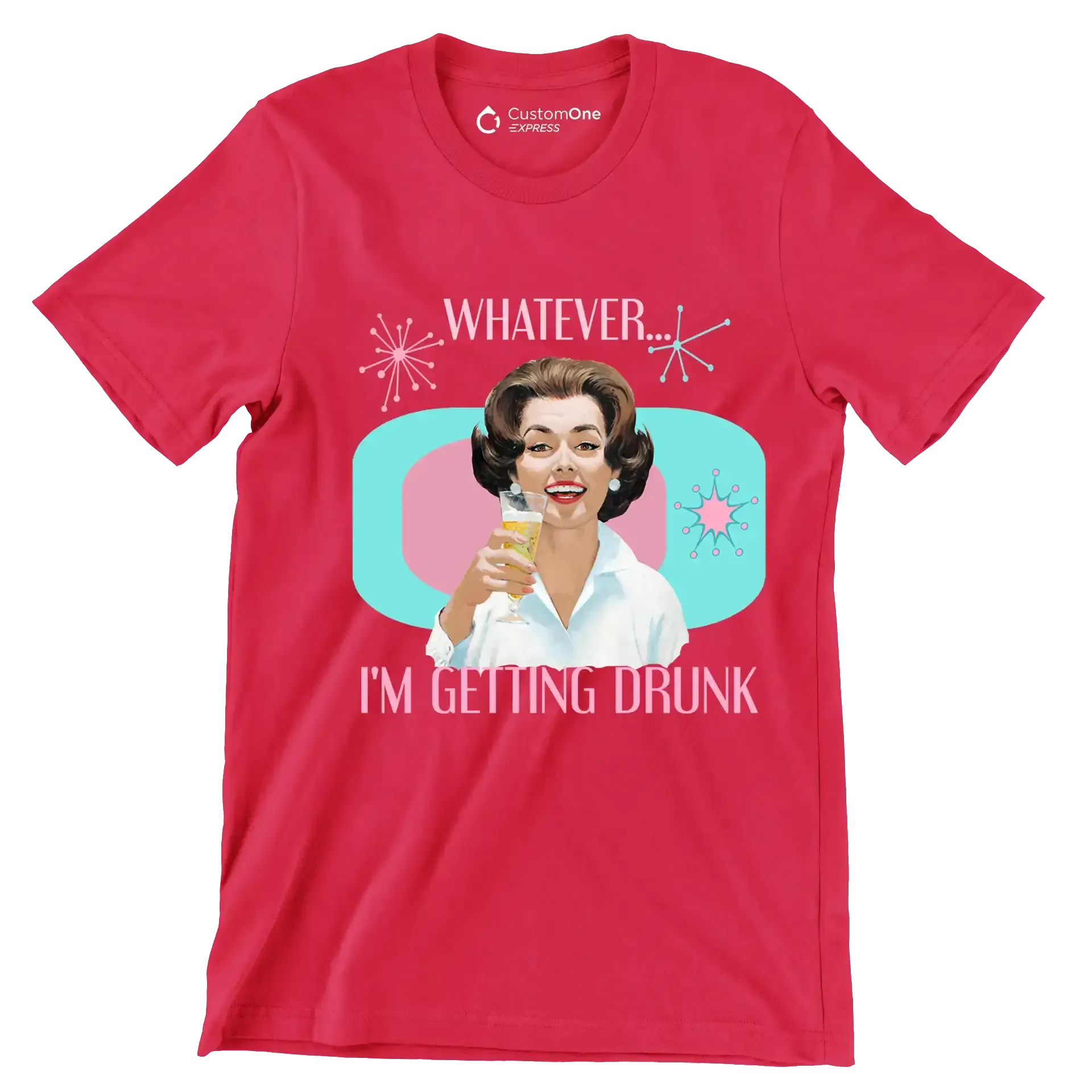 Whatever I'm getting drunk - Retro Themed T-Shirt-Red-S-Custom One Express