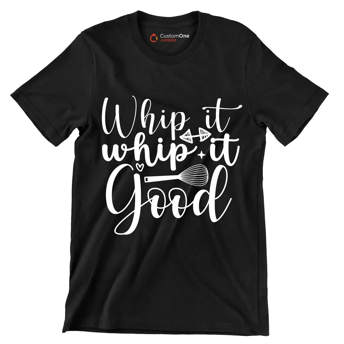 Whip it whip it good - Sarcasm Themed T-Shirt-Black-S-Custom One Express