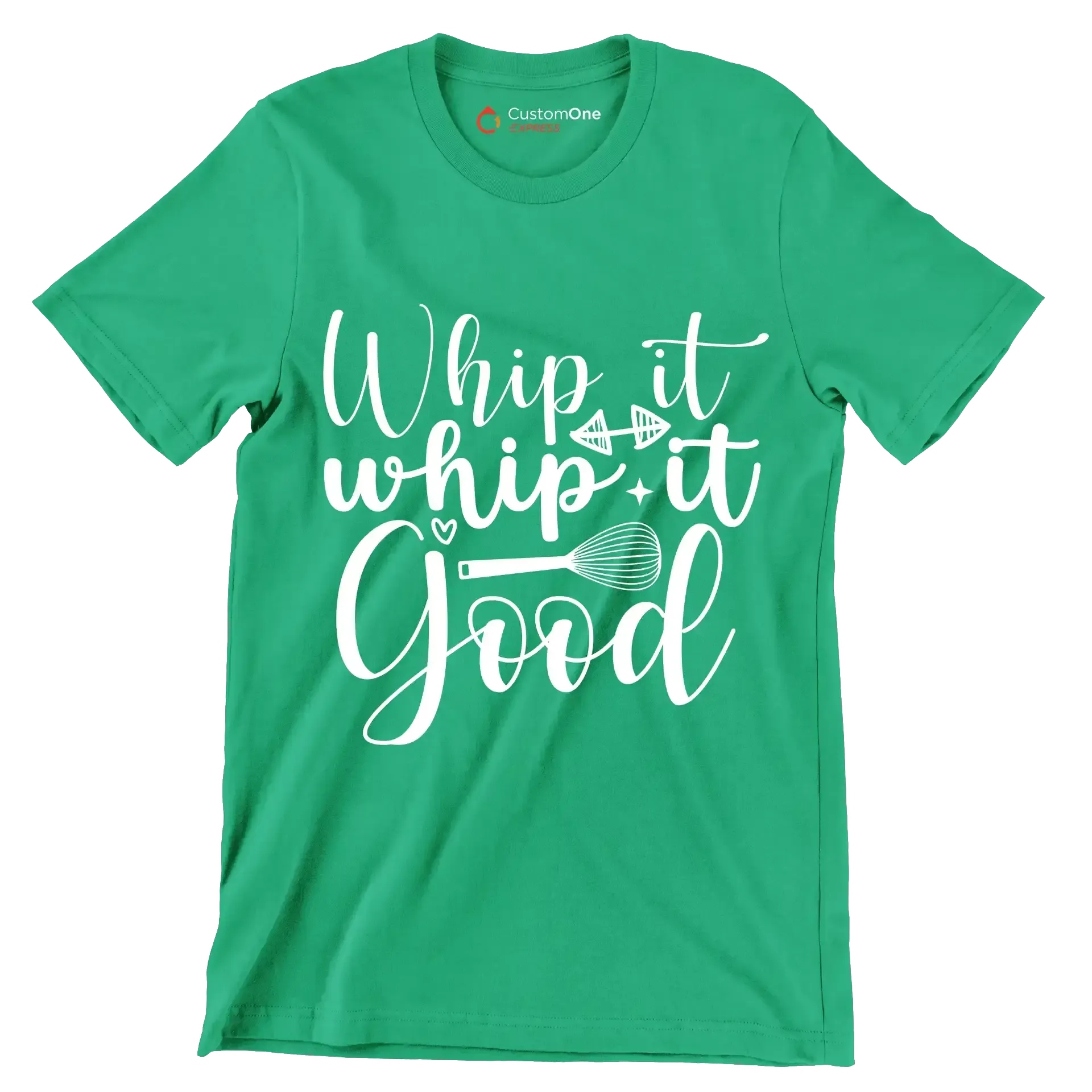 Whip it whip it good - Sarcasm Themed T-Shirt-Green-S-Custom One Express