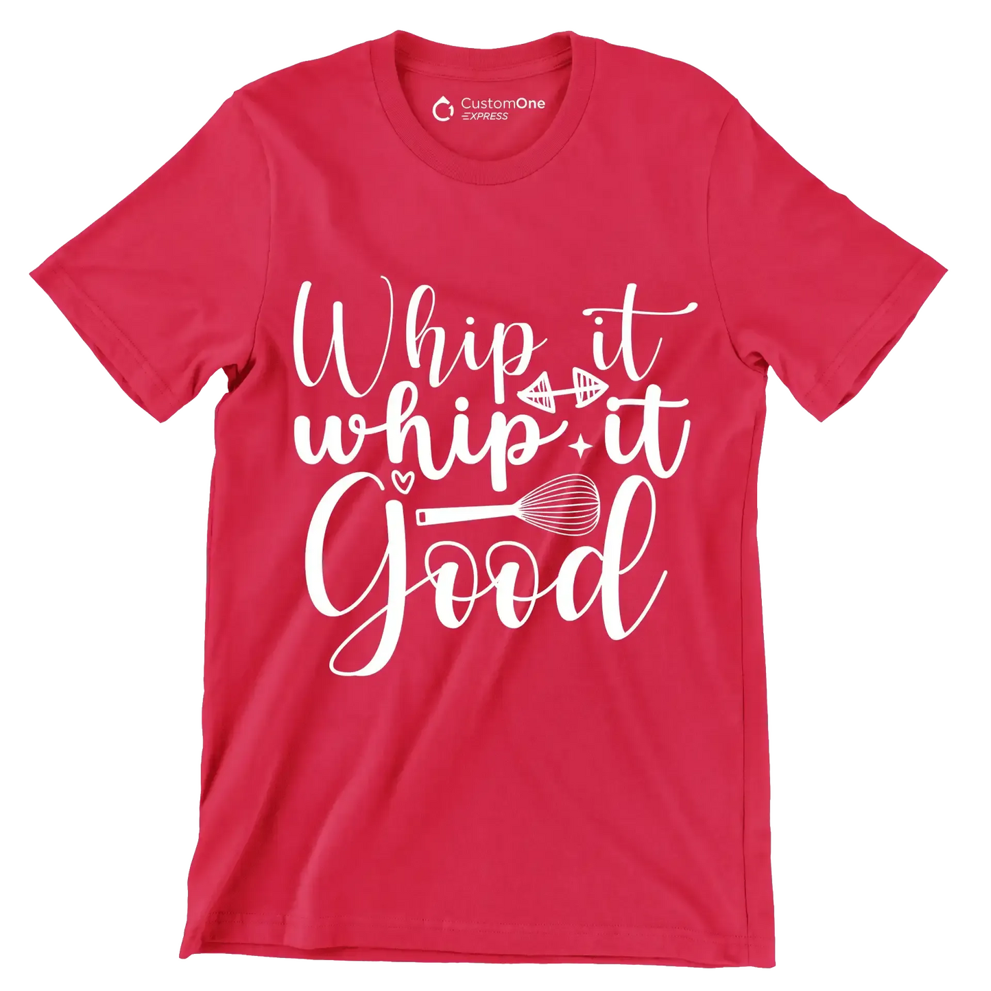 Whip it whip it good - Sarcasm Themed T-Shirt-Red-S-Custom One Express