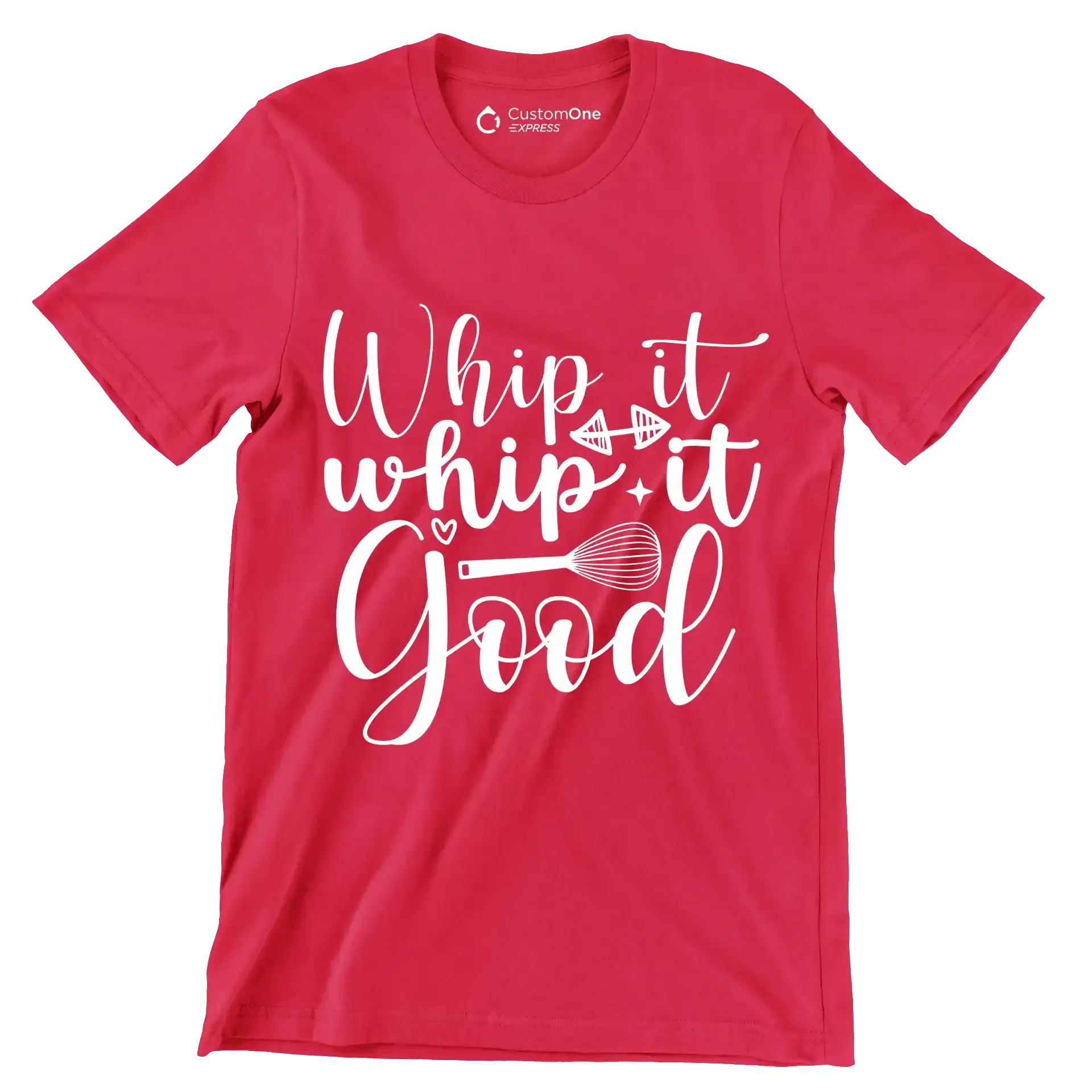 Whip it whip it good - Sarcasm Themed T-Shirt-Red-S-Custom One Express