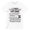 5 Things You Should Know About My Dad 1. He Is A Grumpy Old Veteran 2. He Served, He Sacrificed, He Donot Regret 3. He Protect His Family 4. He Has Anger Issues And A Serious D - Veterans Themed T-Shirt