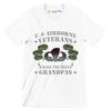 U.S. Airborne Veterans Make The Best Grandpas - Veterans Themed T-Shirt