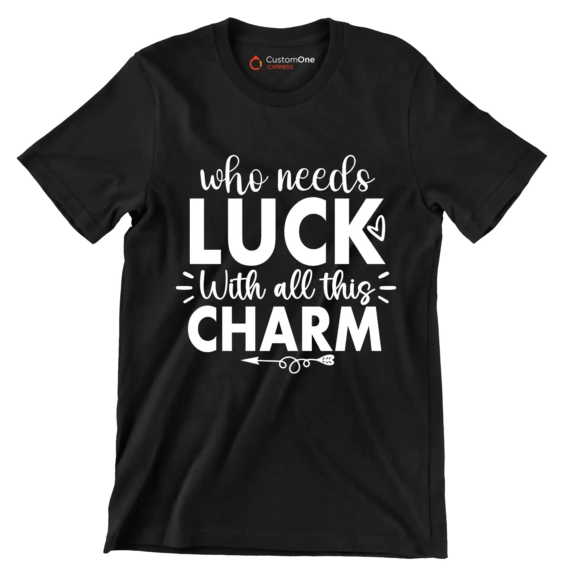 Who Needs Luck with All This Charm - St. Patrick's Day T-Shirt-Black-S-Custom One Express