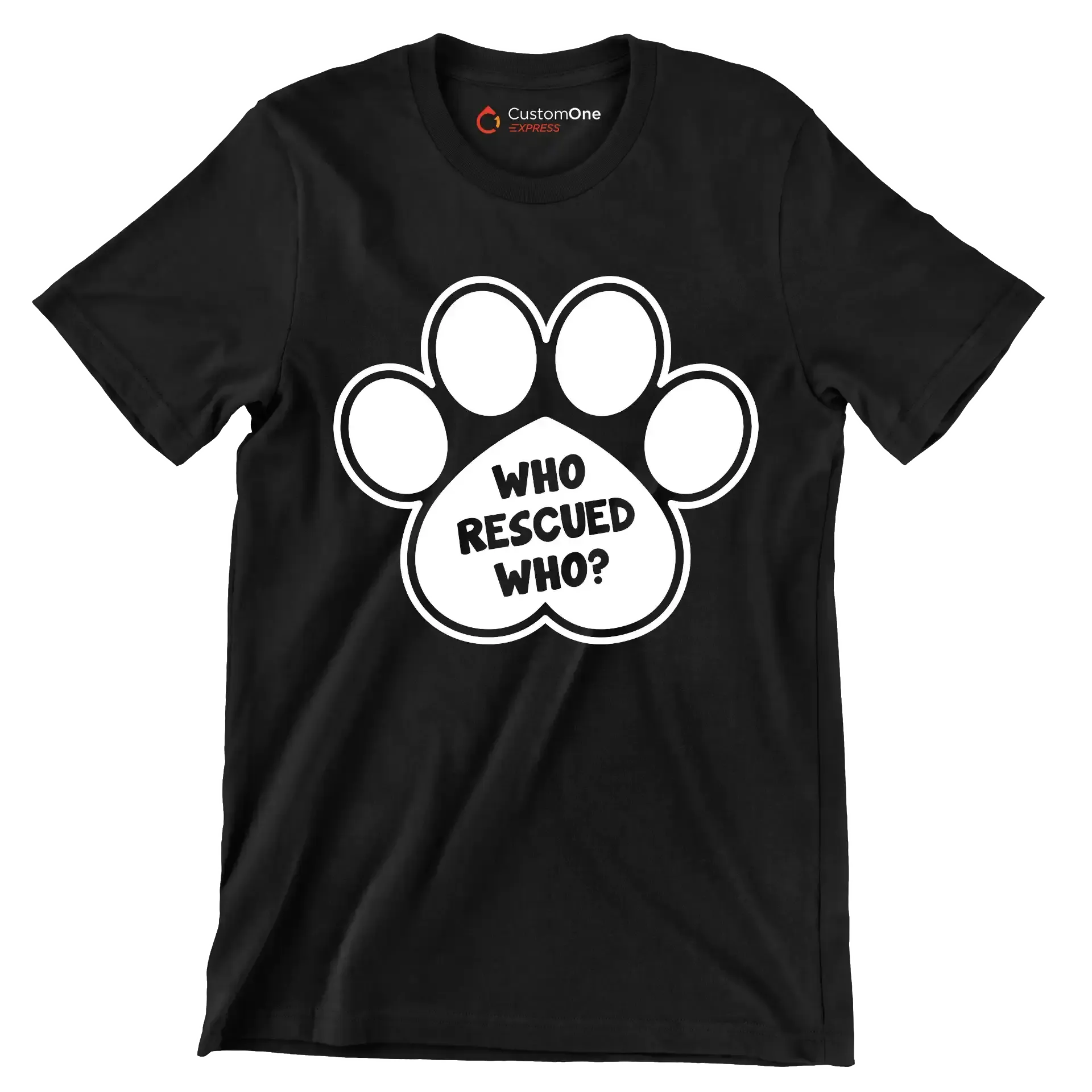 Who rescued who - Dog Themed T-Shirt-Black-S-Custom One Express