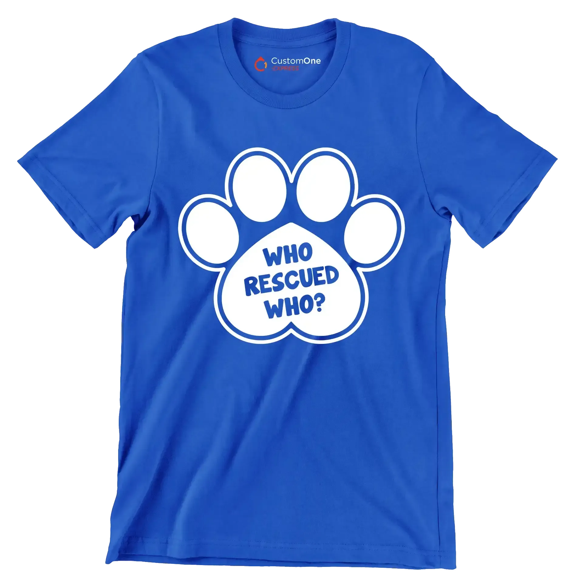 Who rescued who - Dog Themed T-Shirt-Blue-S-Custom One Express