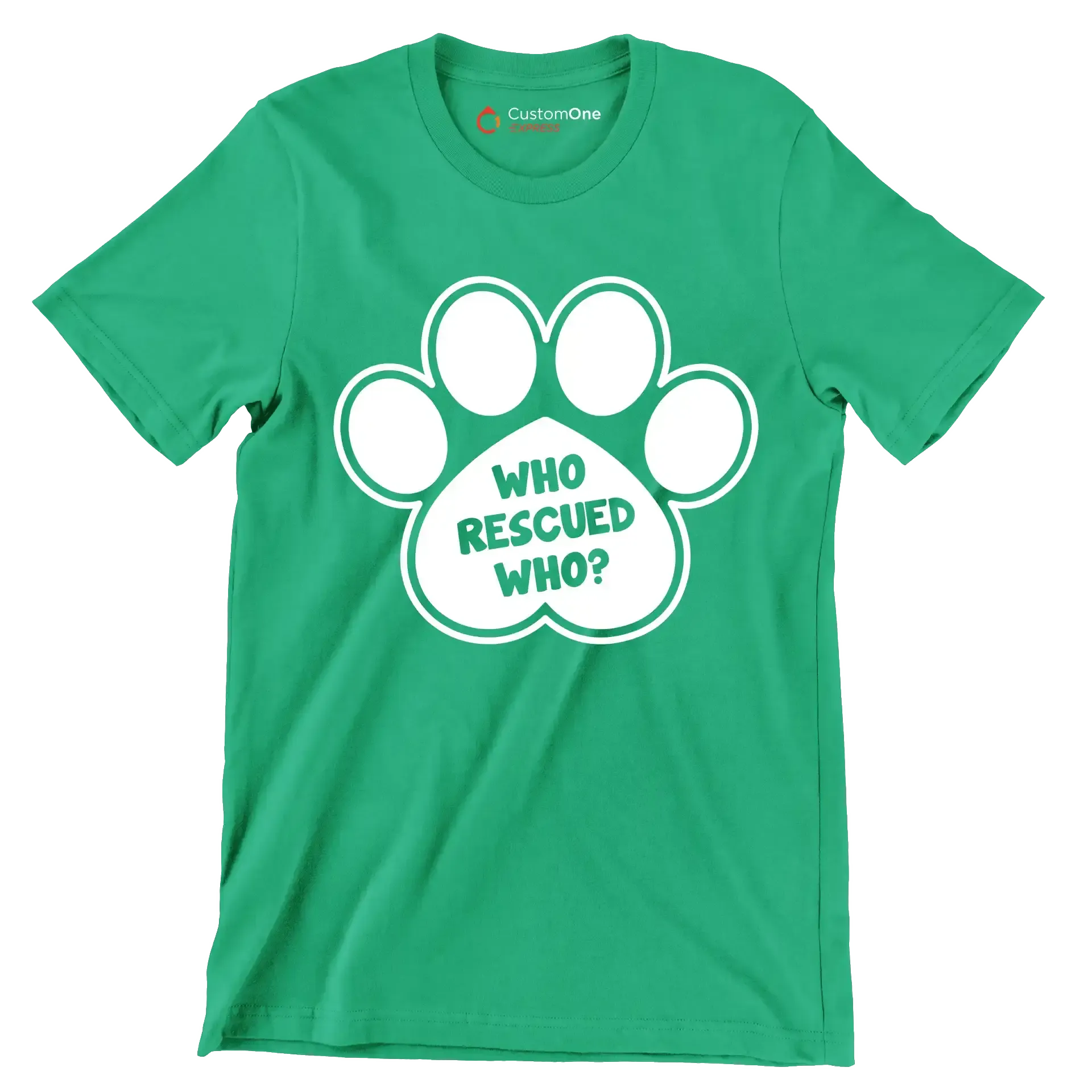 Who rescued who - Dog Themed T-Shirt-Green-S-Custom One Express