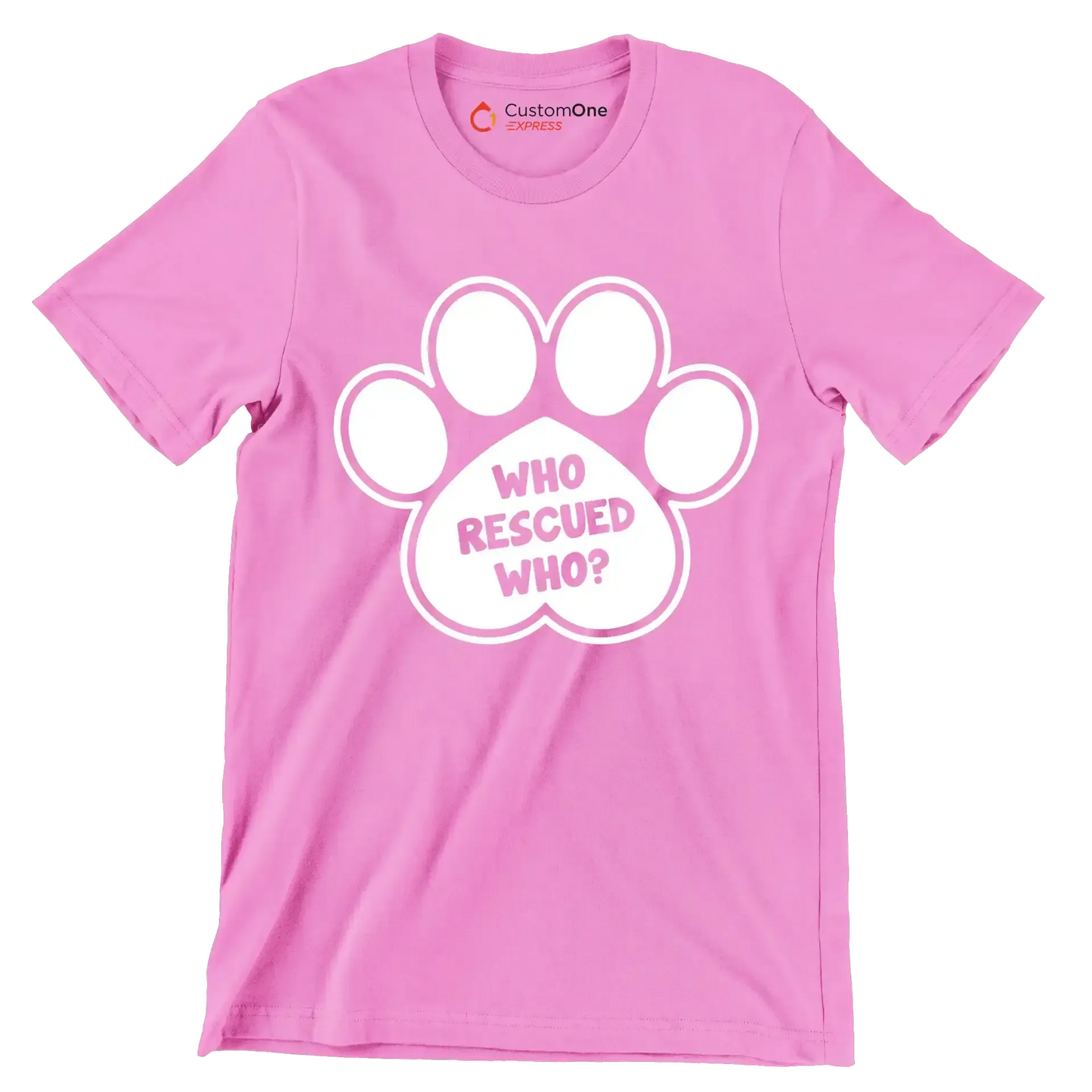 Who rescued who - Dog Themed T-Shirt-Pink-S-Custom One Express