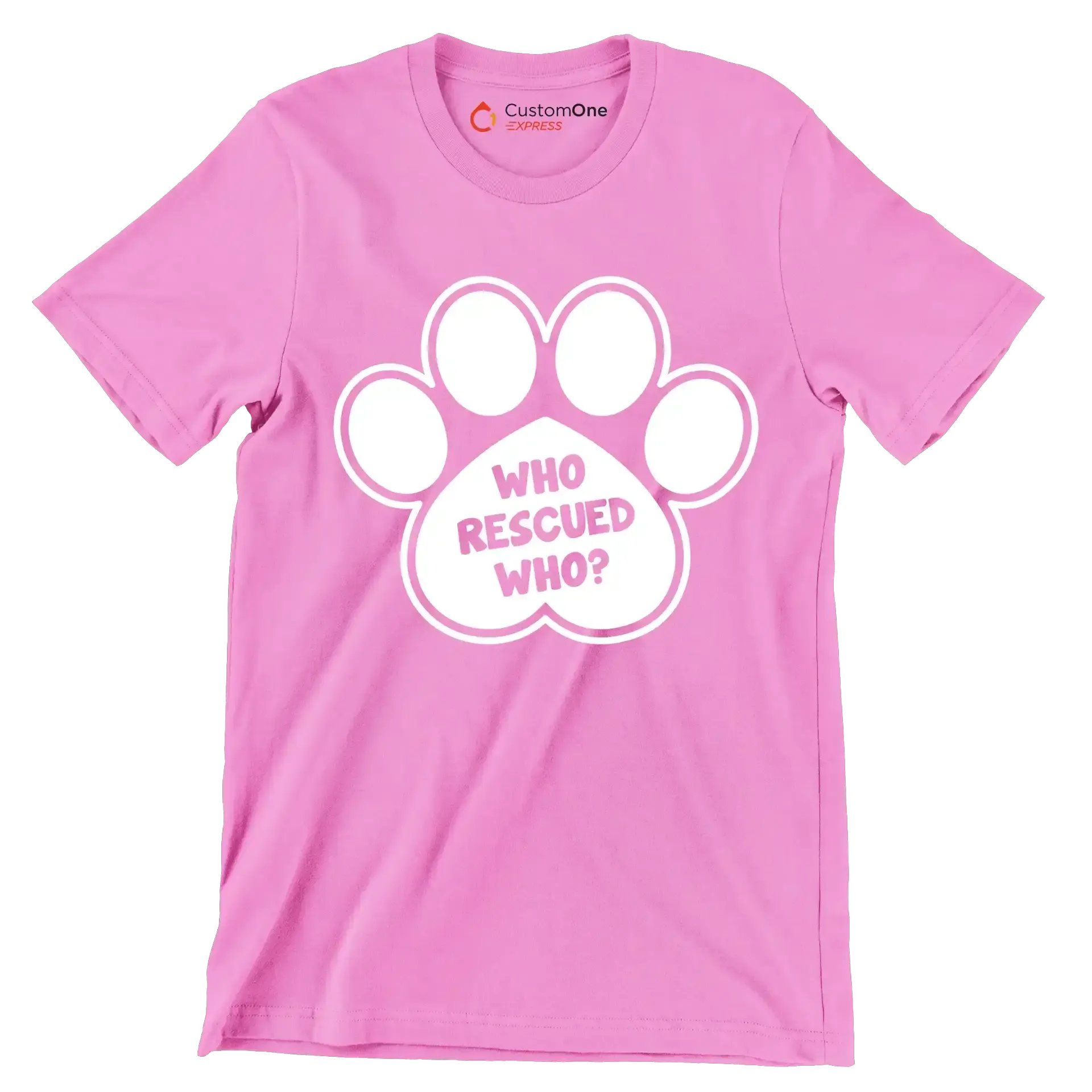 Who rescued who - Dog Themed T-Shirt-Pink-S-Custom One Express