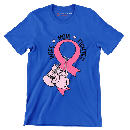 Wife Mom Fighter - Breast Cancer Awareness T-Shirt-Blue-S-Custom One Express