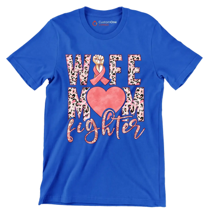 Wife Mom Fighter - Breast Cancer Awareness T-Shirt-Blue-S-Custom One Express