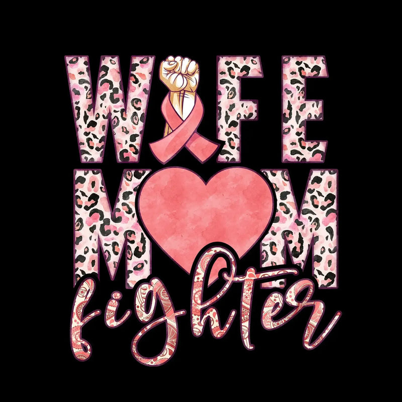 Wife Mom Fighter - Breast Cancer Awareness T-Shirt-Black-S-Custom One Express