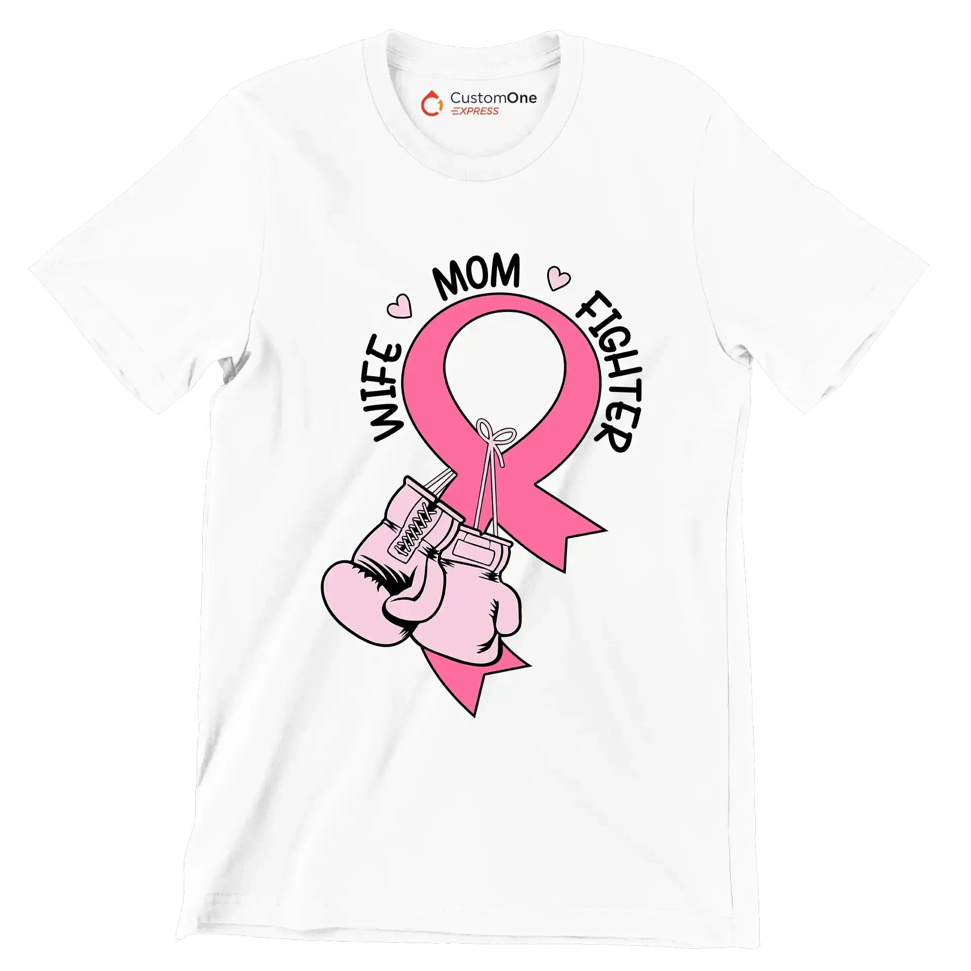 Wife Mom Fighter - Breast Cancer Awareness T-Shirt-White-S-Custom One Express