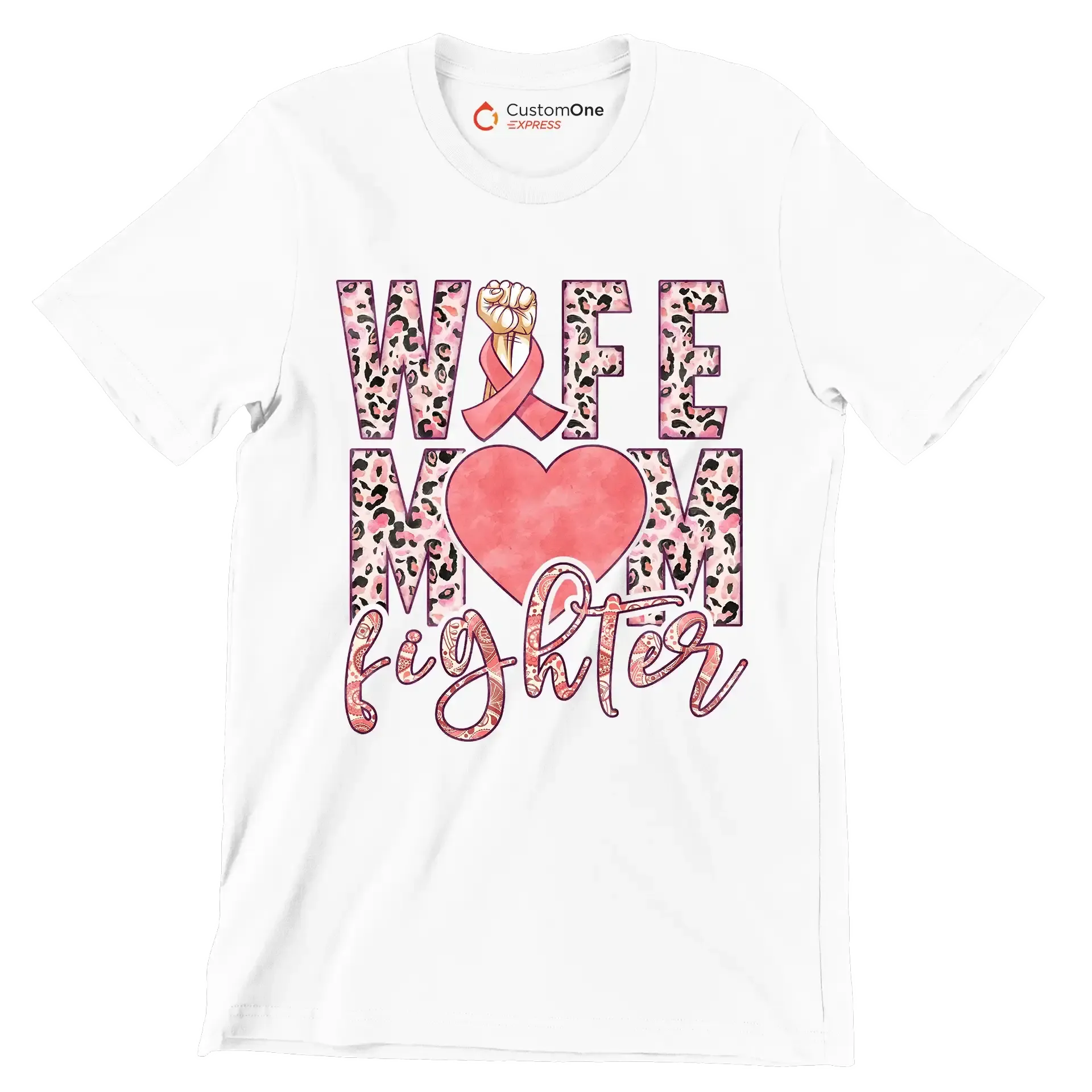 Wife Mom Fighter - Breast Cancer Awareness T-Shirt-White-S-Custom One Express