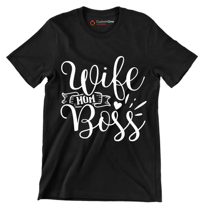 Wife mom boss - Sarcasm Themed T-Shirt-Black-S-Custom One Express