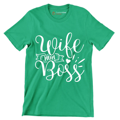 Wife mom boss - Sarcasm Themed T-Shirt-Green-S-Custom One Express