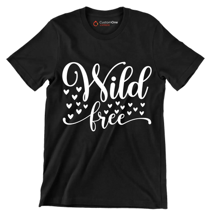 Wild free - Sarcasm Themed T-Shirt-Black-S-Custom One Express