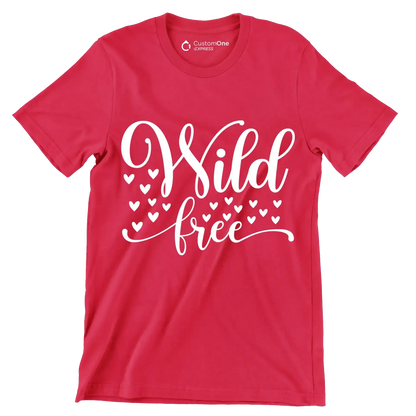 Wild free - Sarcasm Themed T-Shirt-Red-S-Custom One Express