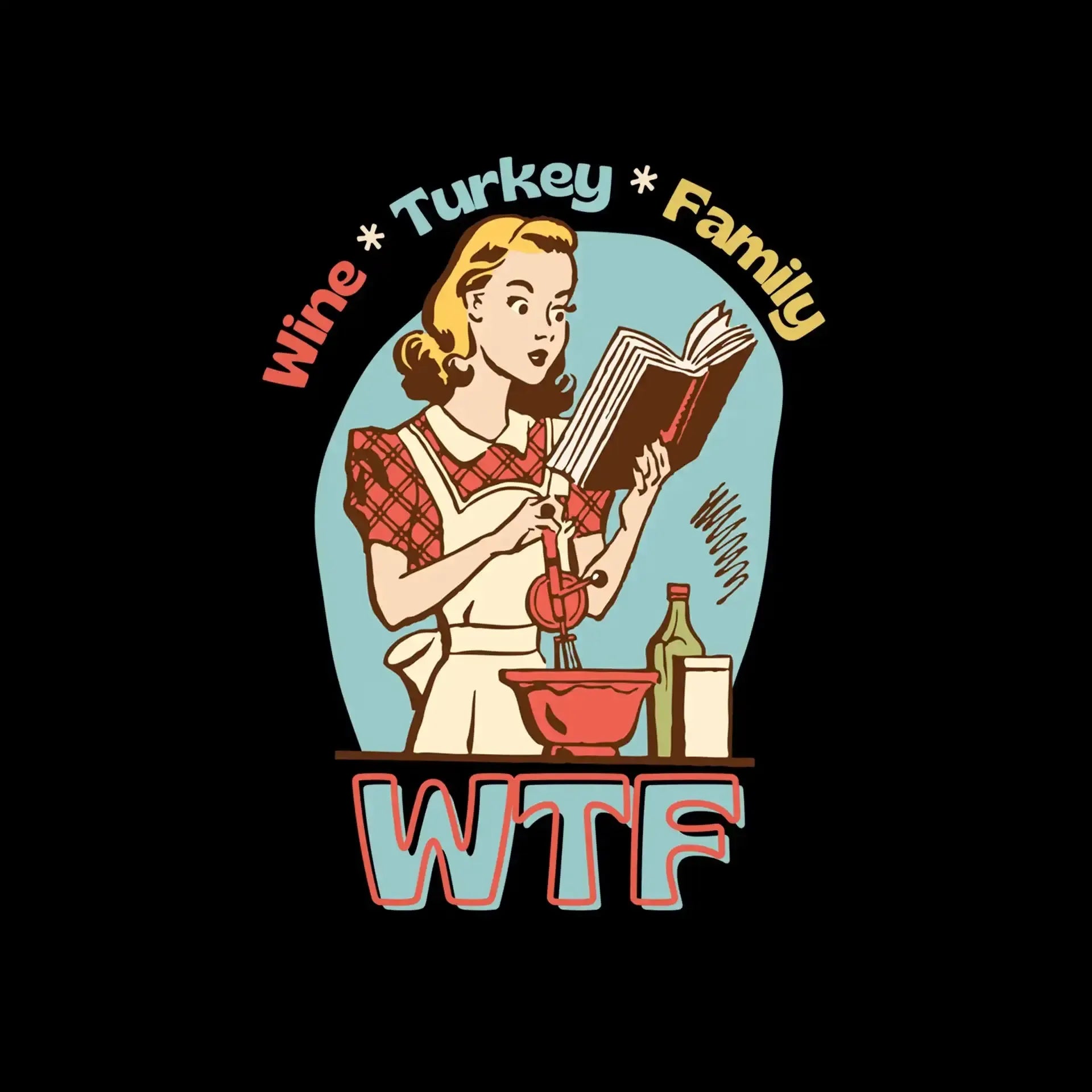 Wine Turkey family wtf - Retro Themed T-Shirt-Black-S-Custom One Express