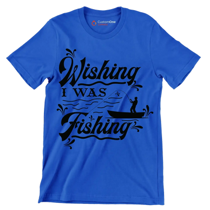 Wishing I was fishing - Fishing Themed T-Shirt-Blue-S-Custom One Express