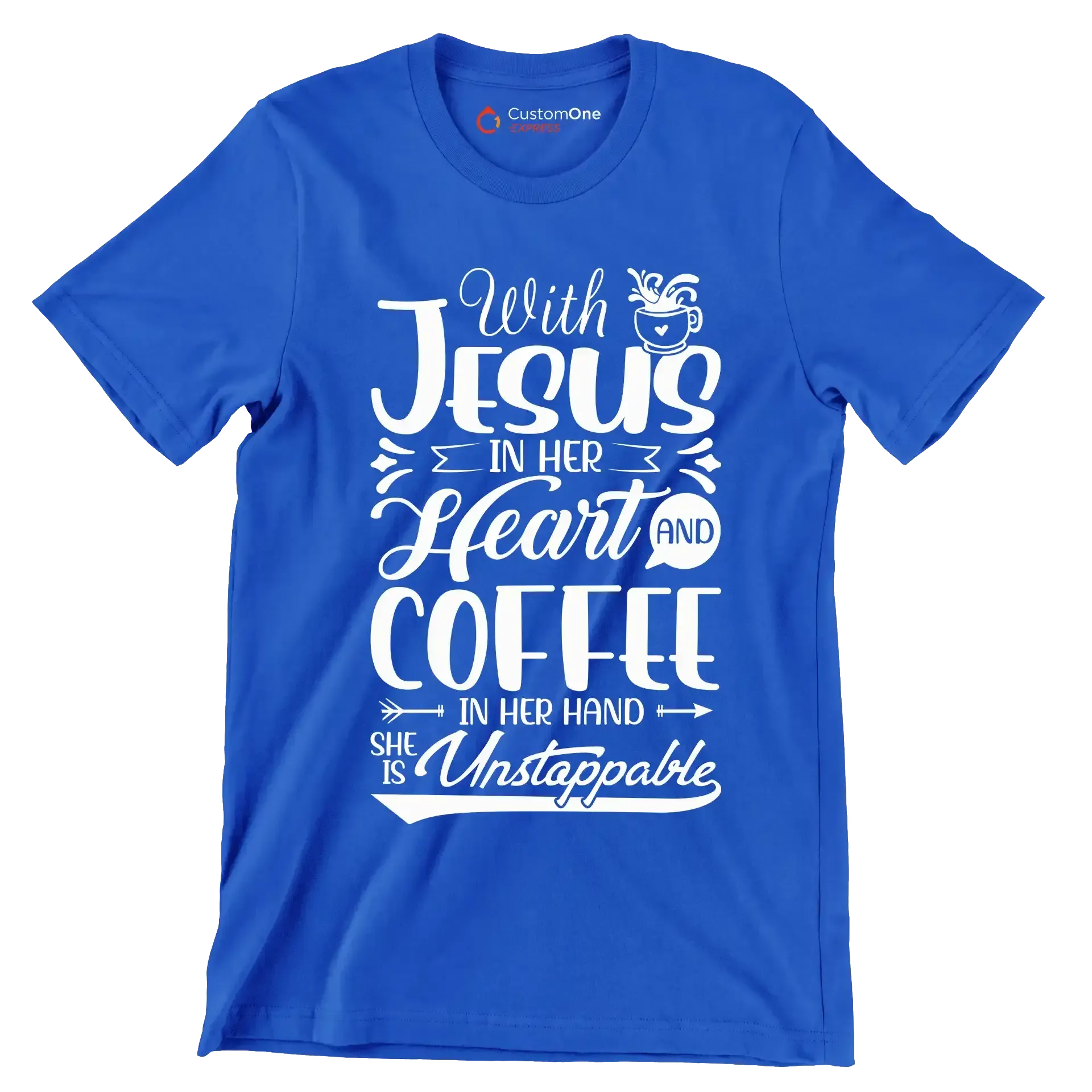 With Jesus in her Heart and Coffee in her hand She is Unstoppable - Coffee Themed T-Shirt-Blue-S-Custom One Express