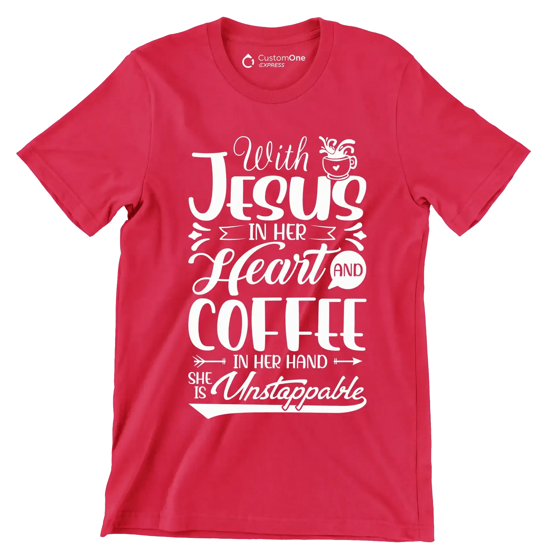 With Jesus in her Heart and Coffee in her hand She is Unstoppable - Coffee Themed T-Shirt-Red-S-Custom One Express