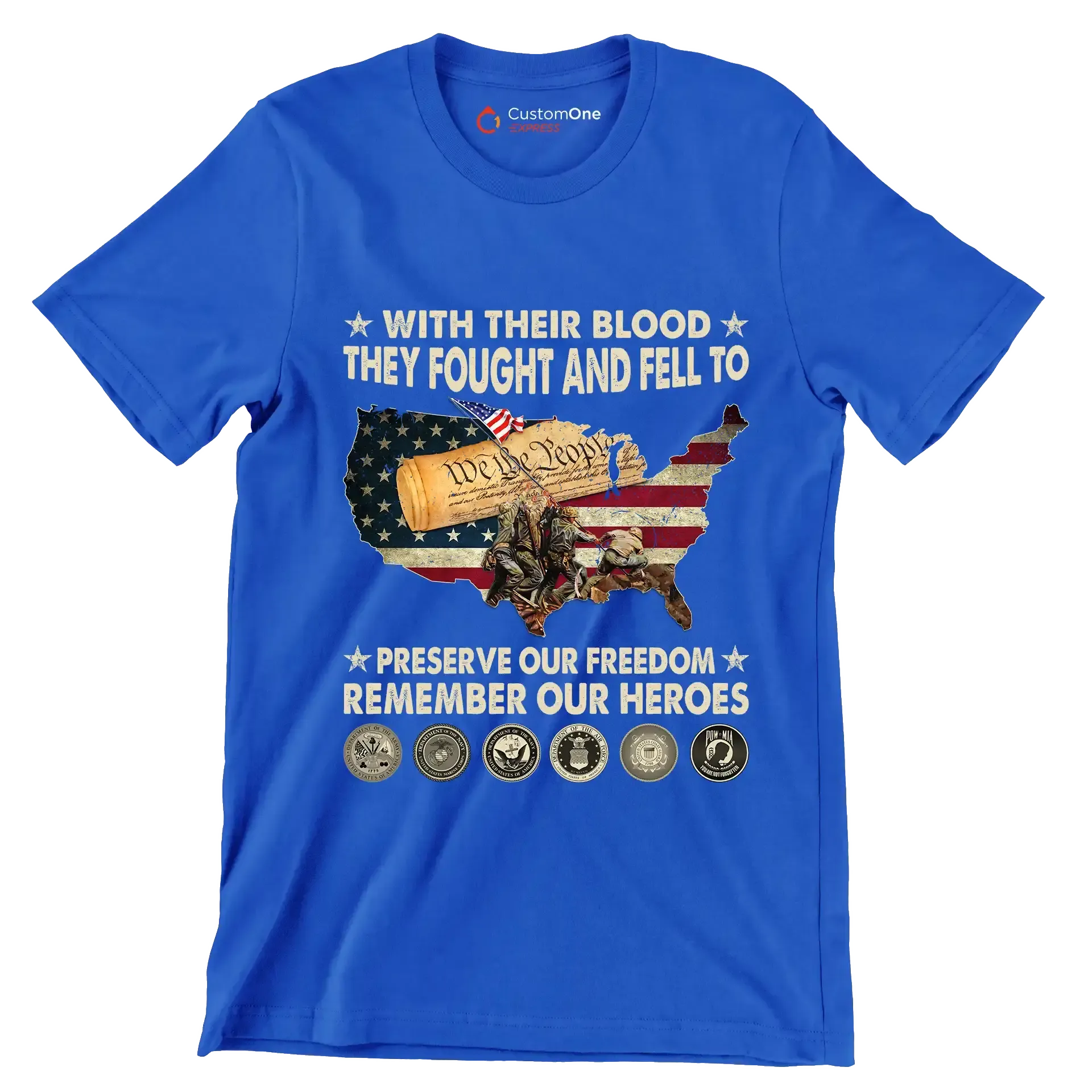 With Their Blood They Fought And Fell To Preserve Our Freedom Remember Our Heroes - Veterans Themed T-Shirt-Blue-S-Custom One Express
