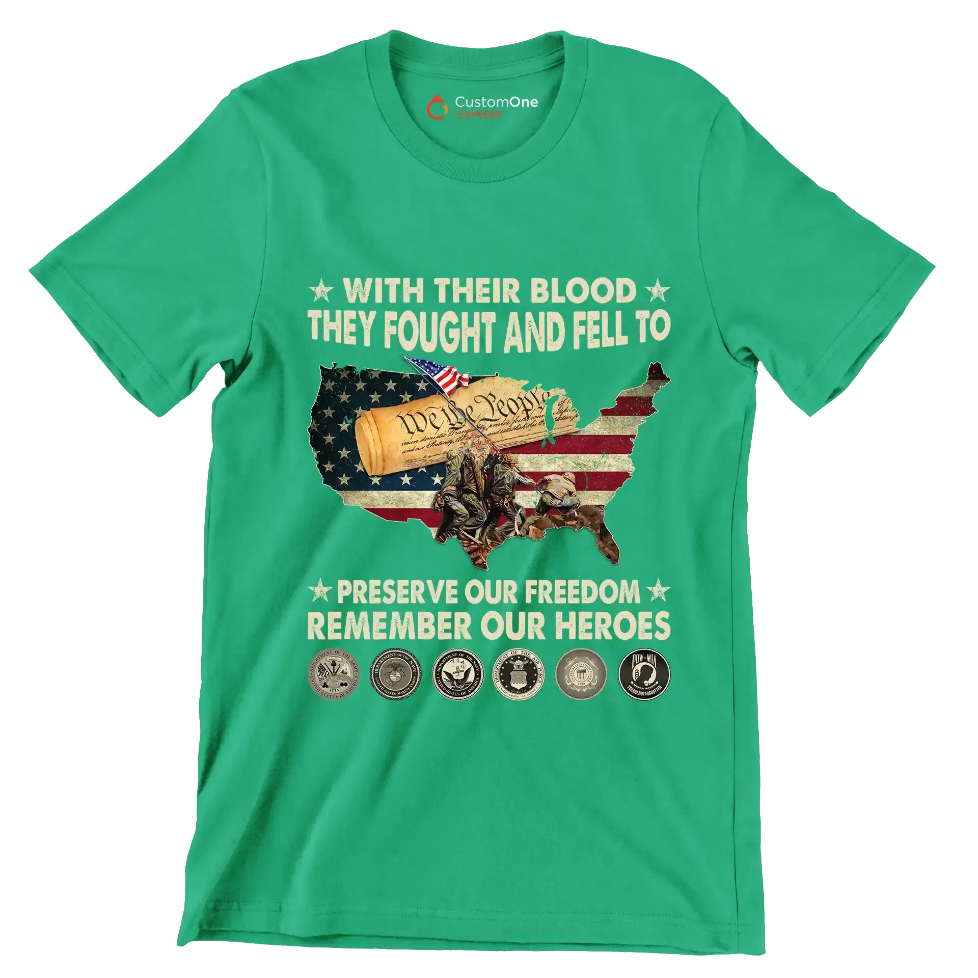 With Their Blood They Fought And Fell To Preserve Our Freedom Remember Our Heroes - Veterans Themed T-Shirt-Green-S-Custom One Express