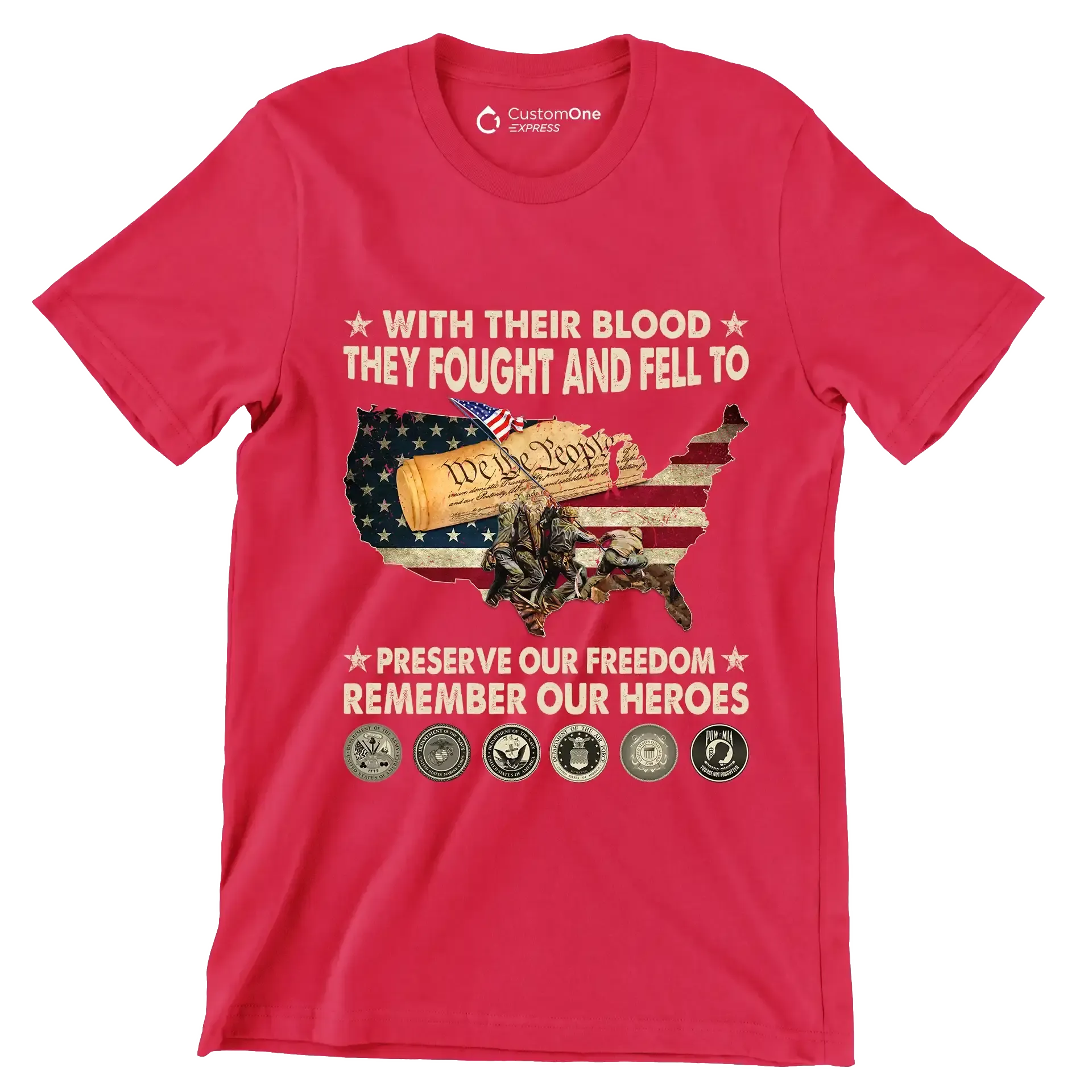 With Their Blood They Fought And Fell To Preserve Our Freedom Remember Our Heroes - Veterans Themed T-Shirt-Red-S-Custom One Express