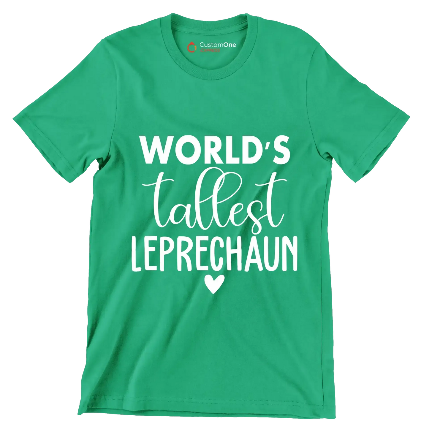 World's Tallest Leprechaun - St. Patrick's Day T-Shirt-Green-S-Custom One Express