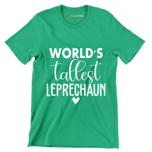 World's Tallest Leprechaun - St. Patrick's Day T-Shirt-Green-S-Custom One Express