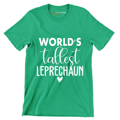 World's Tallest Leprechaun - St. Patrick's Day T-Shirt-Green-S-Custom One Express