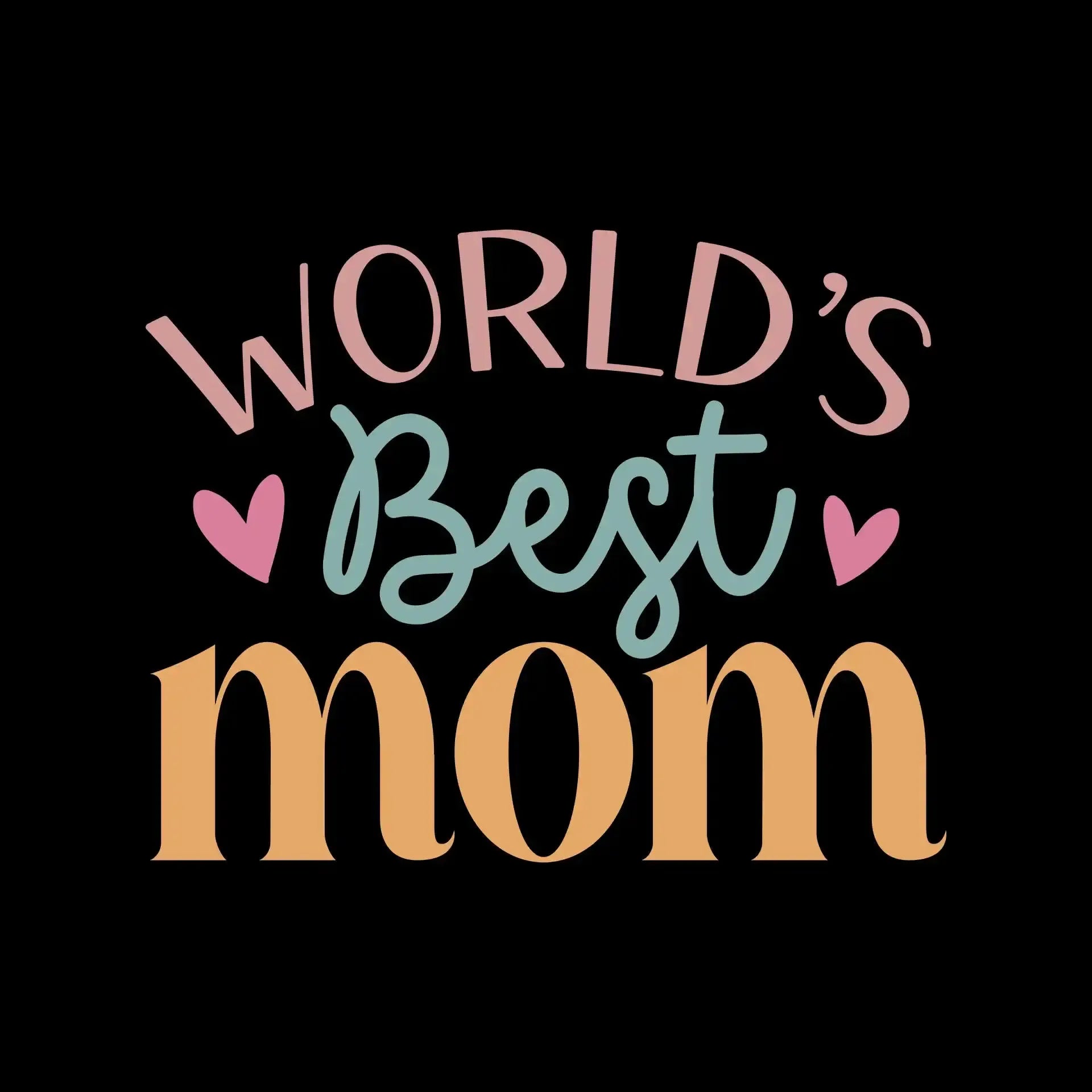 World's best mom - Mother’s Day T-Shirt-Black-S-Custom One Express