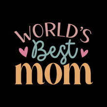 World's best mom - Mother’s Day T-Shirt-Black-S-Custom One Express