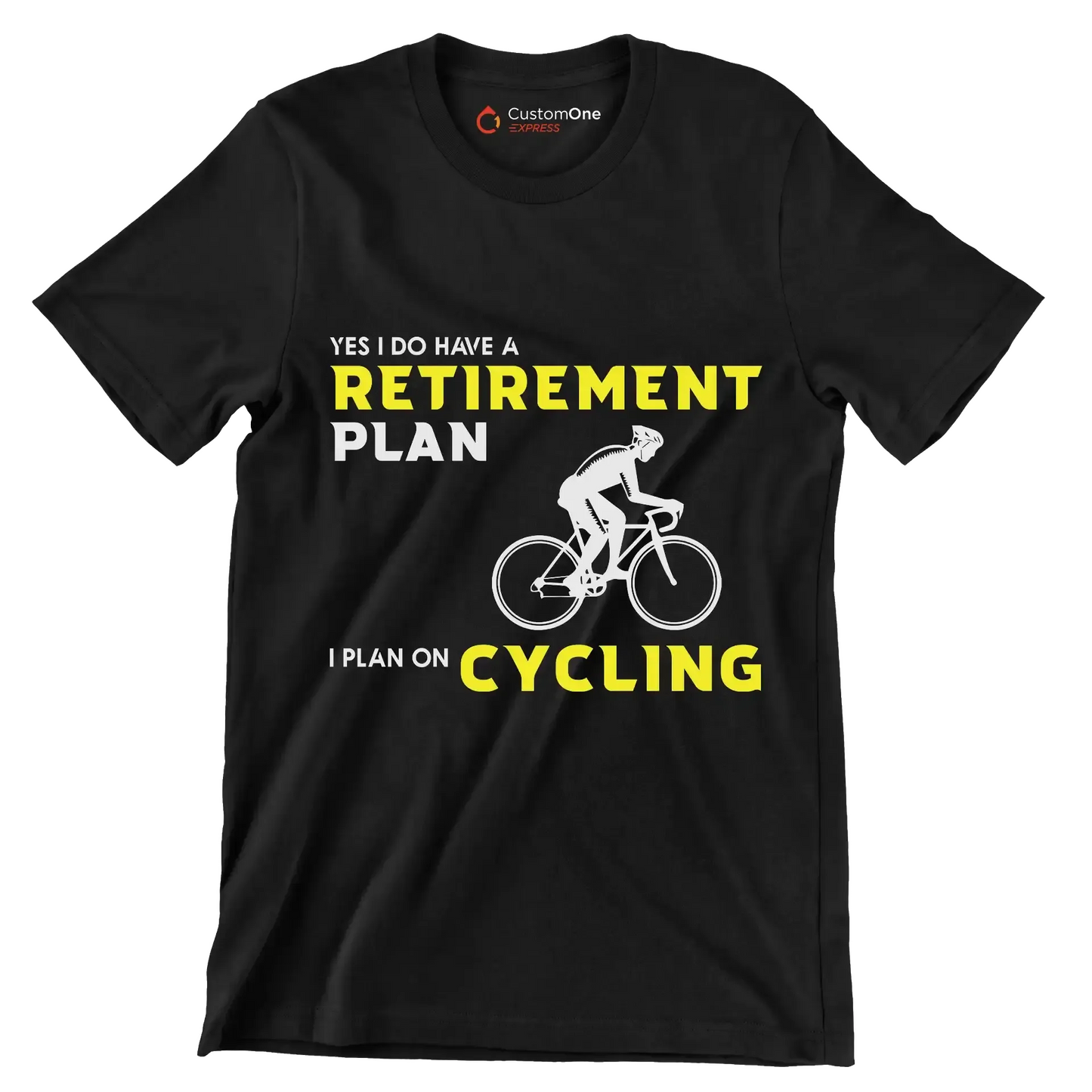 YES I DO HAVE A RETIREMENT PLAN I PLAN ON CYCLING - Bicycle Themed T-Shirt-Black-S-Custom One Express