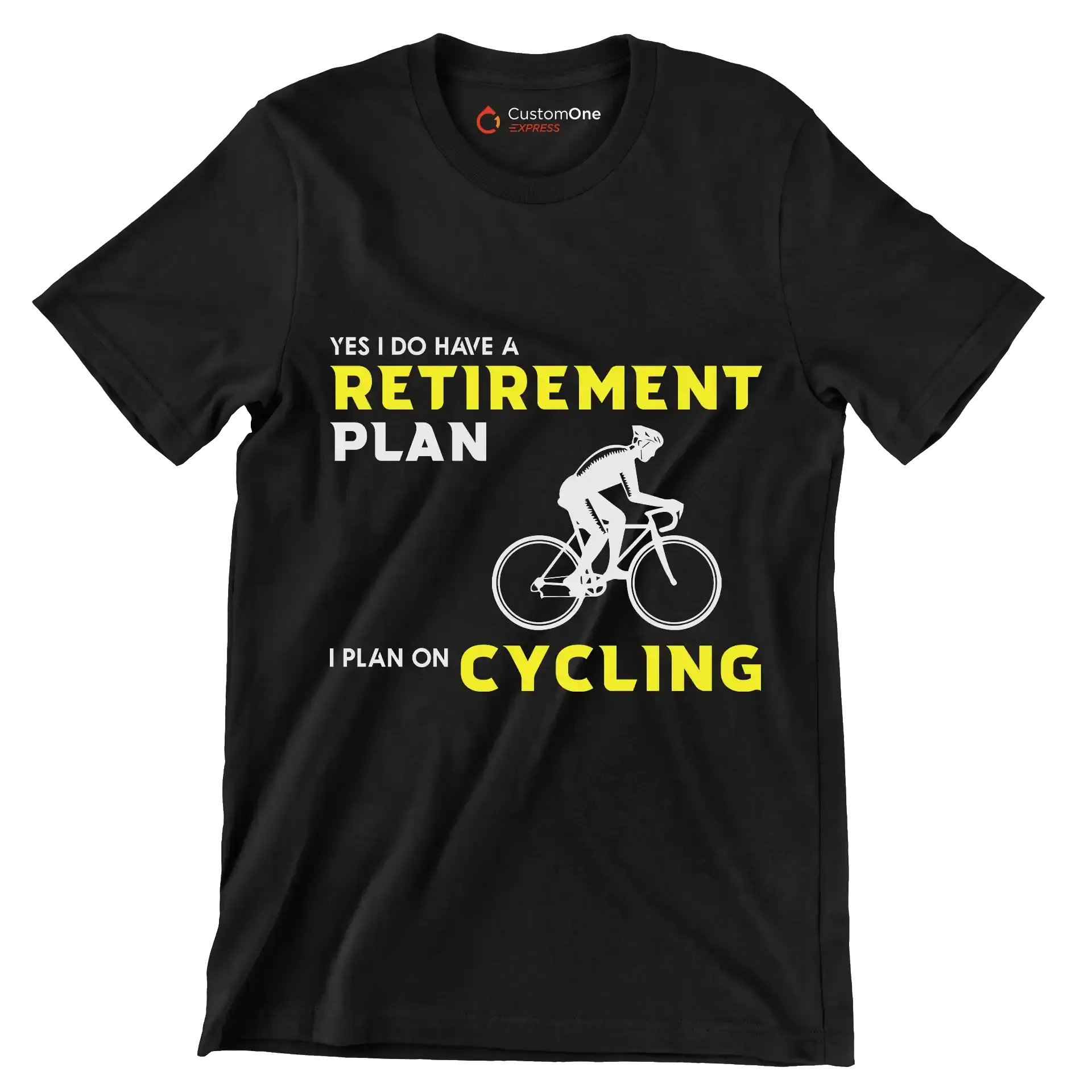 YES I DO HAVE A RETIREMENT PLAN I PLAN ON CYCLING - Bicycle Themed T-Shirt-Black-S-Custom One Express