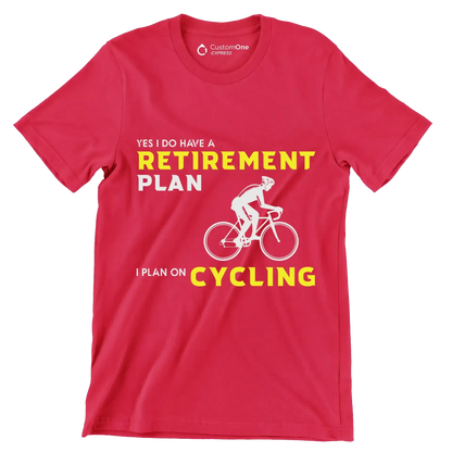 YES I DO HAVE A RETIREMENT PLAN I PLAN ON CYCLING - Bicycle Themed T-Shirt-Red-S-Custom One Express