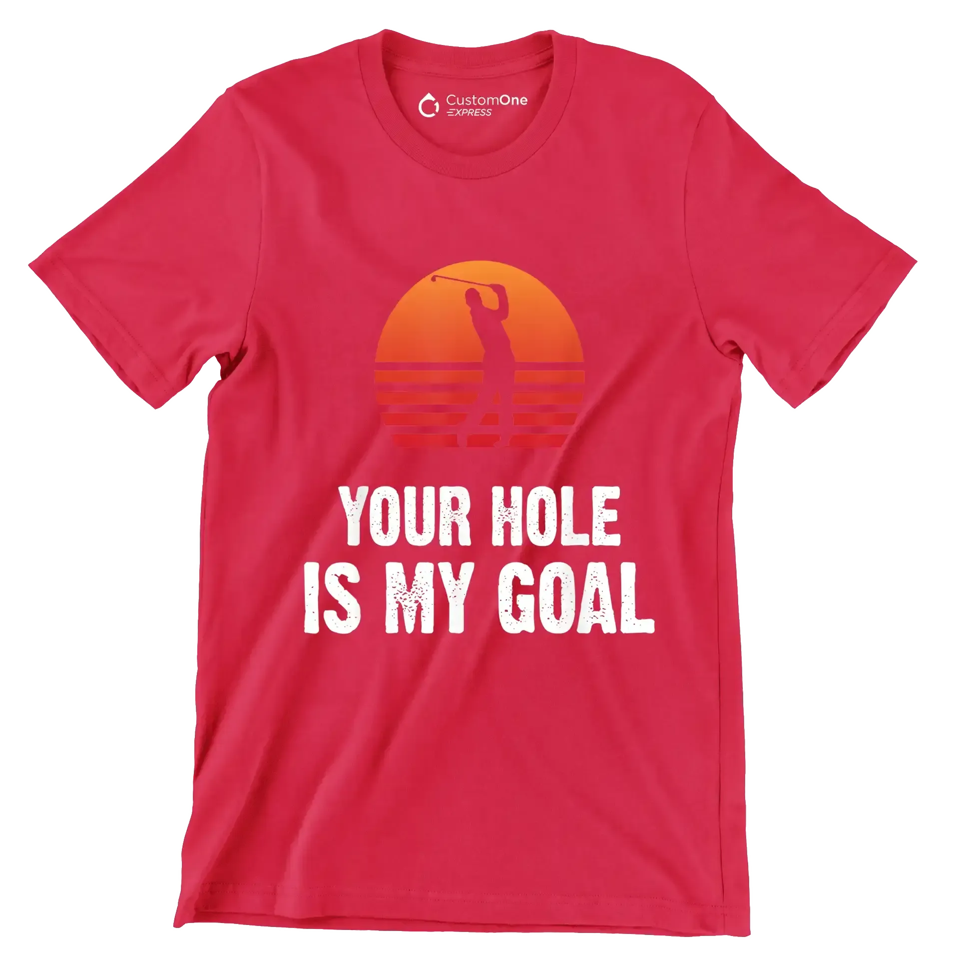 YOUR HOLE IS MY GOAL - Golf Themed T-Shirt-Red-S-Custom One Express