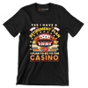 Yes I have a retirement plan win I plan to go to the casino - Retirement Themed T-Shirt-Black-S-Custom One Express