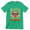 Yes I have a retirement plan win I plan to go to the casino - Retirement Themed T-Shirt-Green-S-Custom One Express