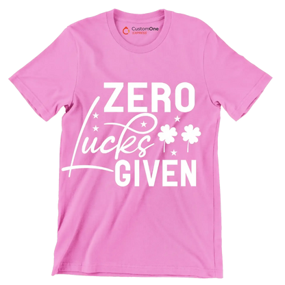 Zero Lucks Given - St. Patrick's Day T-Shirt-Pink-S-Custom One Express
