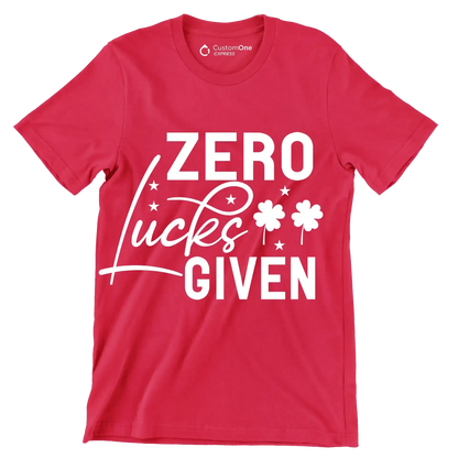 Zero Lucks Given - St. Patrick's Day T-Shirt-Red-S-Custom One Express