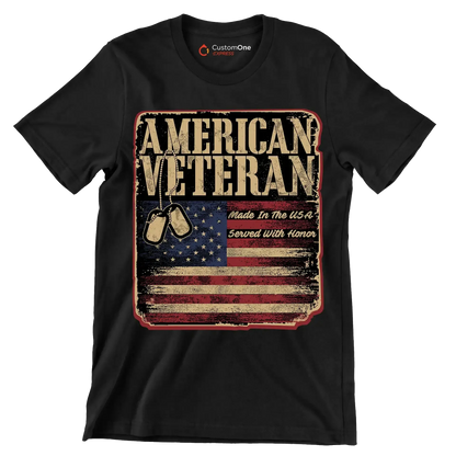 american veteran made in the usa served with honor - Veterans Themed T-Shirt-Black-S-Custom One Express