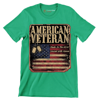 american veteran made in the usa served with honor - Veterans Themed T-Shirt-Green-S-Custom One Express