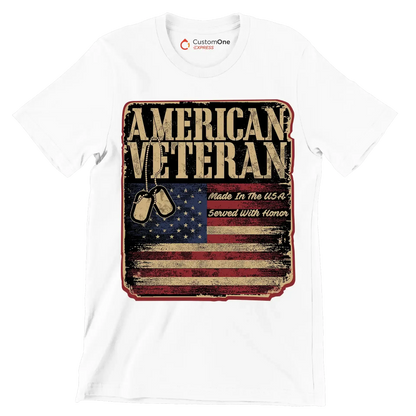 american veteran made in the usa served with honor - Veterans Themed T-Shirt-White-S-Custom One Express