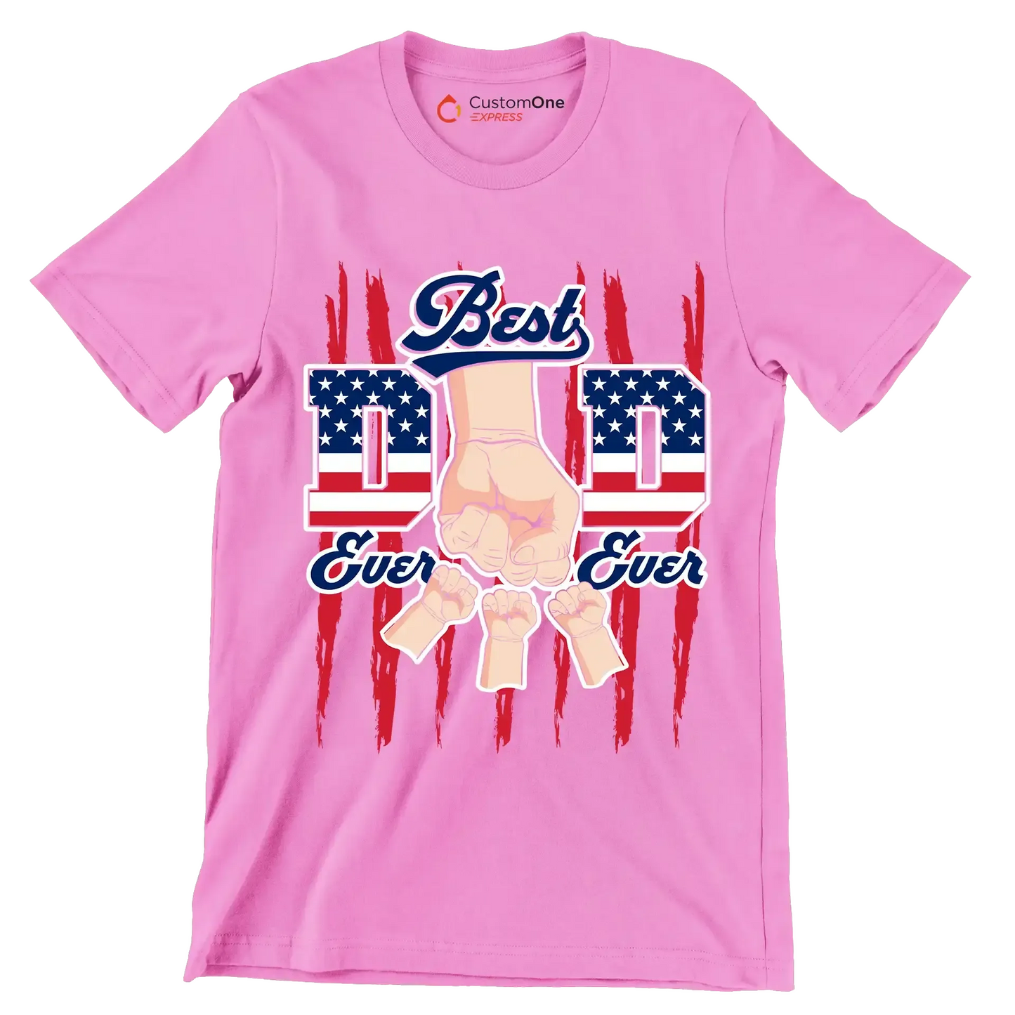 best Dad Ever Ever - Father’s Day T-Shirt-Pink-S-Custom One Express