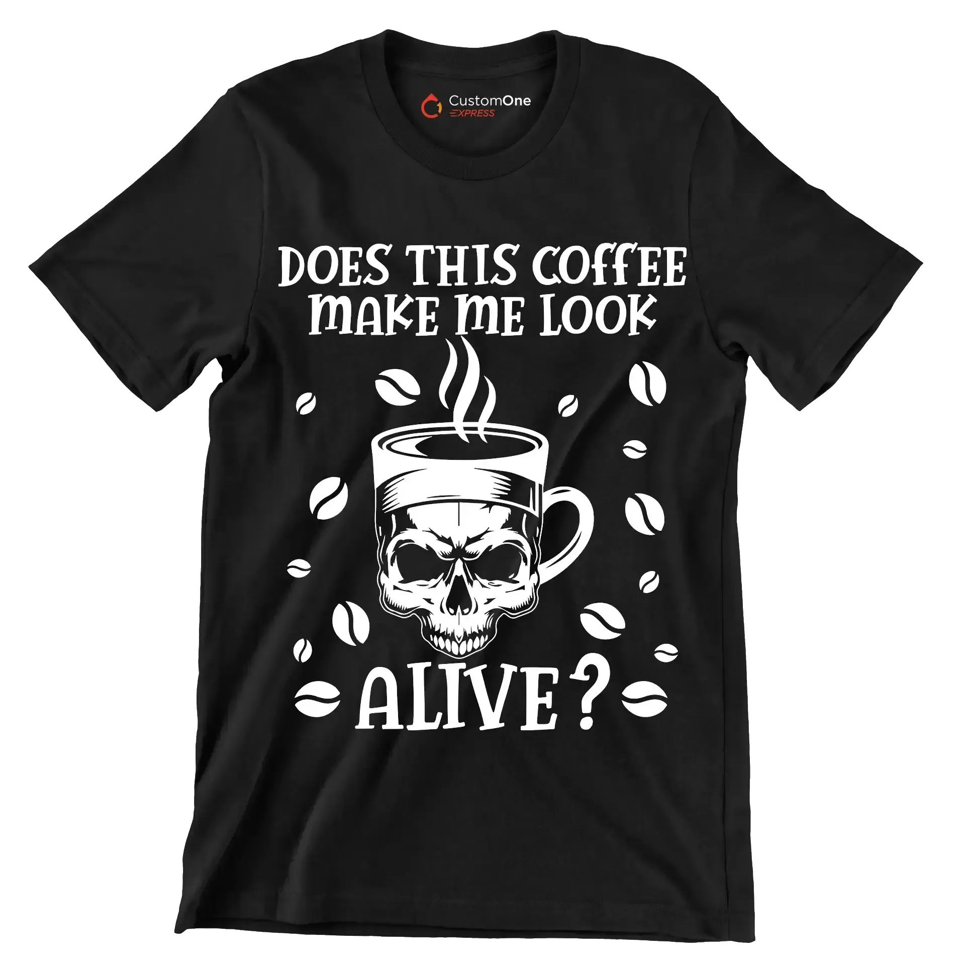 does this coffee make me look alive - Coffee Themed T-Shirt-Black-S-Custom One Express