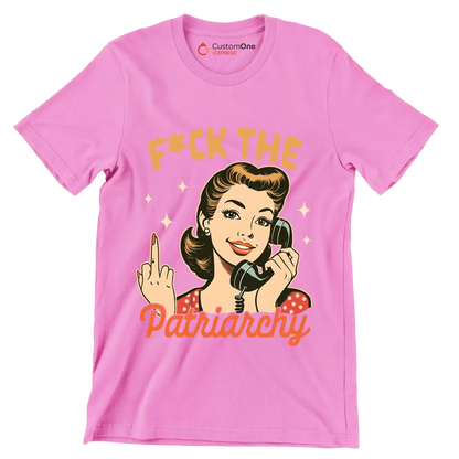 fuck the patriarchy - Retro Themed T-Shirt-Pink-S-Custom One Express