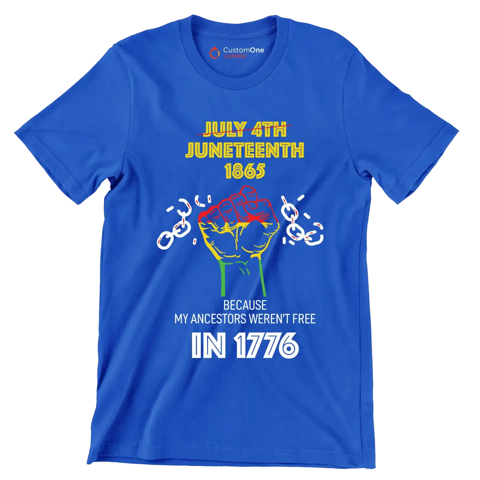 july 4th juneteenth 1865 because my ancestors werent free in 1776 - Martin Luther King T-Shirt-Blue-S-Custom One Express